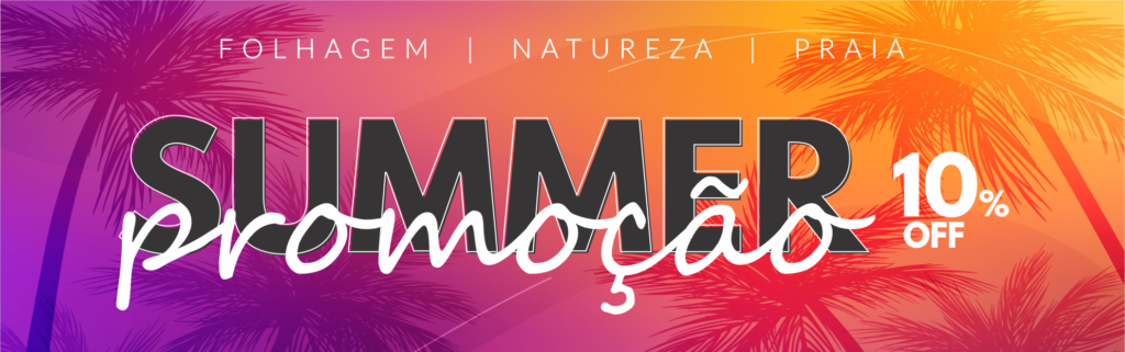 PROMOÇÃO VERÃO SUMMER